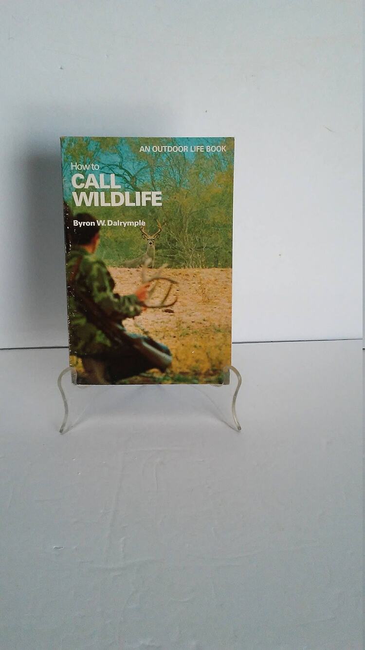 Vintage How to Call Wildlife Book Byron Dalrymple 1975 Hunting Paperback